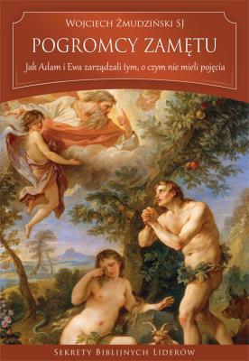 Pogromcy zamętu. Autor: Wojciech Żmudziński SJ. SmakLiter.pl Okładka książki Pogromcy zamętu