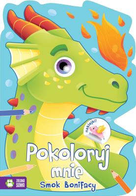 Okładka książki Pokoloruj mnie Smok Bonifacy