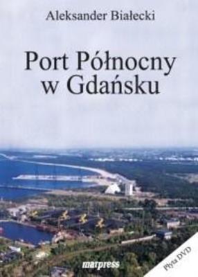 Okładka książki Port Północny w Gdańsku