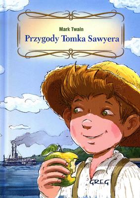 Okładka książki Przygody Tomka Sawyera z oprac. okleina GREG