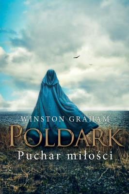 Puchar miłości. Autor: Winston Graham. SmakLiter.pl Okładka książki Puchar miłości