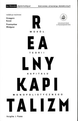 Realny kapitalizm. Wydawca: Książka i Prasa. SmakLiter.pl Opakowanie Realny kapitalizm