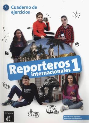 Reporteros internacionales 1 Cuaderno de ejercicios. Autor: Opracowanie zbiorowe. SmakLiter.pl Okładka książki Reporteros internacionales 1 Cuaderno de ejercicios