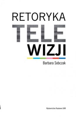 Okładka książki Retoryka telewizji