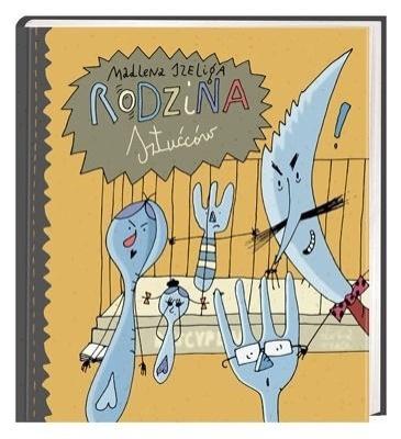 Rodzina sztućców część 1. Autor: Szeliga Madlena. SmakLiter.pl Okładka książki Rodzina sztućców część 1