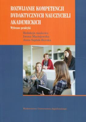 Rozwijanie kompetencji dydaktycznych nauczycieli... Autor: Maciejowska Iwona, Anna Sajdak-Burska. SmakLiter.pl Okładka książki Rozwijanie kompetencji dydaktycznych nauczycieli..