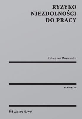 Okładka książki Ryzyko niezdolności do pracy