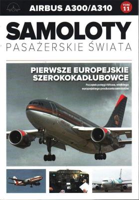 Okładka książki Samoloty Pasażerskie Świata T.11 Airbus A300/A310