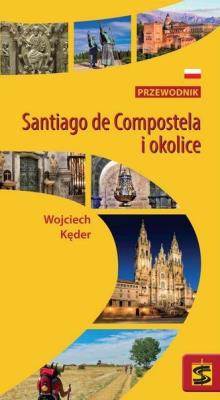 Okładka książki Santiago de Compostela i okolice. Przewodnik