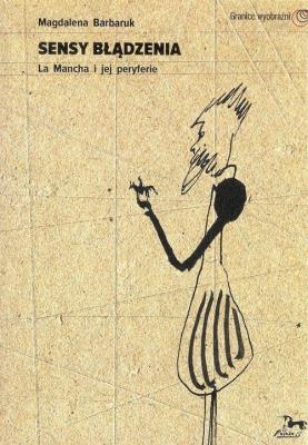 Sensy błądzenia. Autor: Barbaruk Magdalena. SmakLiter.pl Okładka książki Sensy błądzenia