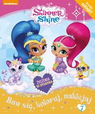 Okładka książki Shimmer i Shine. Życzenia do spelnienia