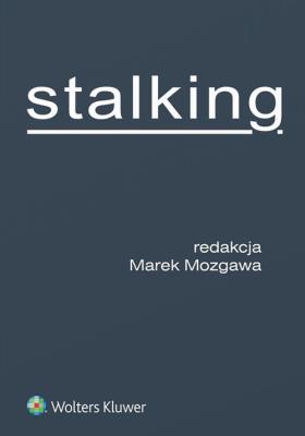 Stalking. Autor: Mozgawa Marek. SmakLiter.pl Okładka książki Stalking