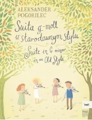 Suita g-moll w starodawnym stylu. Autor: Aleksander Pogorilec. SmakLiter.pl Okładka książki Suita g-moll w starodawnym stylu