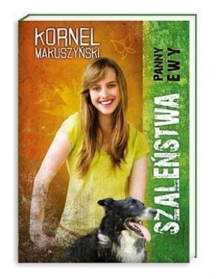 Szaleństwa panny Ewy. Autor: Kornel Makuszyński. SmakLiter.pl Okładka książki Szaleństwa panny Ewy