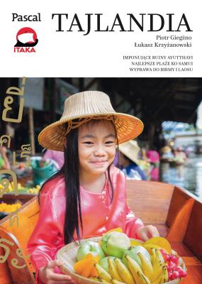 Tajlandia - Pascal Gold . Autor: Opracowanie zbiorowe. SmakLiter.pl Okładka książki Tajlandia - Pascal Gold