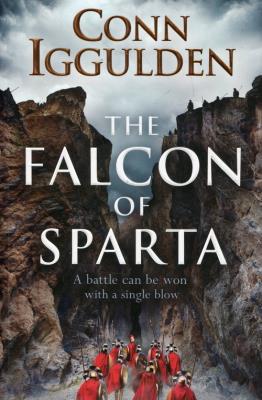 The Falcon of Sparta. Autor: Iggulden Conn. SmakLiter.pl Okładka książki The Falcon of Sparta