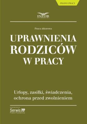 Opakowanie Uprawnienia rodziców w pracy
