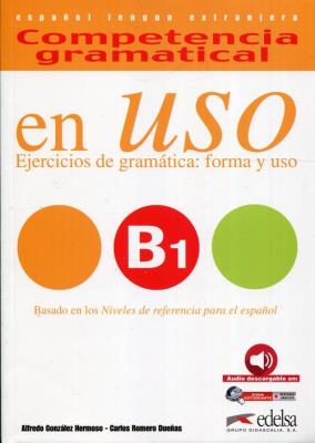 Uso B1 Ejercicios de gramatica forma y uso. Autor: Gonzales Hermoso Alfredo, Romero Duenas Carlos. SmakLiter.pl Okładka książki Uso B1 Ejercicios de gramatica forma y uso