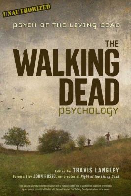Walking Dead Psychology. Autor: Langley Travis. SmakLiter.pl Okładka książki Walking Dead Psychology