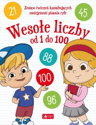 Wesołe liczby od 1 do 100. Autor: Opracowanie zbiorowe. SmakLiter.pl Okładka książki Wesołe liczby od 1 do 100