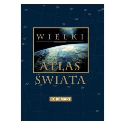 Wielki Atlas Świata. Wydawca: Demart. SmakLiter.pl Opakowanie Wielki Atlas Świata