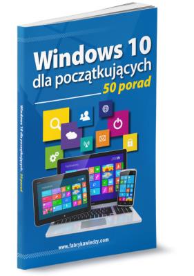 Opakowanie Windows 10 dla początkujących 50 porad