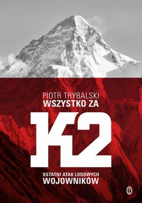 Okładka książki Wszystko za K2