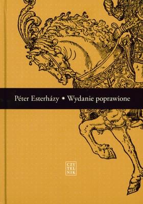 WYDANIE POPRAWIONE. Autor: Esterhazy Peter. SmakLiter.pl Okładka książki WYDANIE POPRAWIONE