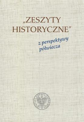 Zeszyty Historyczne z perspektywy półwiecza. Wydawca: IPN. SmakLiter.pl Opakowanie Zeszyty Historyczne z perspektywy półwiecza