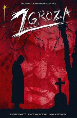 Zgroza 1 Lód. Autor: Ryszkiewicz Kuba, Kaczmarczyk Grzegorz. SmakLiter.pl Okładka książki Zgroza 1 Lód