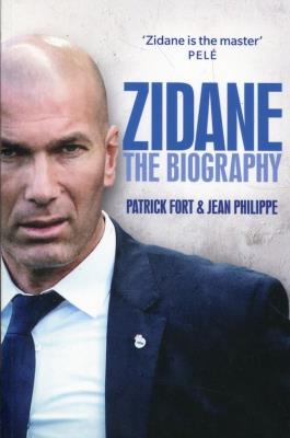 Zidane The biography. Autor: Fort Patrick. SmakLiter.pl Okładka książki Zidane The biography
