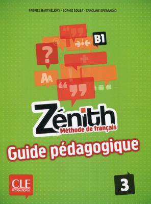 Okładka książki Zénith 3 Niveau B1 Guide pédagogique