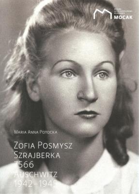Zofia Posmysz Szrajberka 7566. Autor: Potocka Maria Anna. SmakLiter.pl Okładka książki Zofia Posmysz Szrajberka 7566