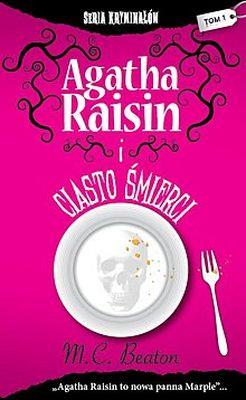 Okładka książki AGATHA RAISIN I CIASTO ŚMIERCI