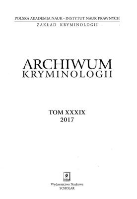 Okładka książki ARCHIWUM KRYMINOLOGII TOM XXXIX 2017