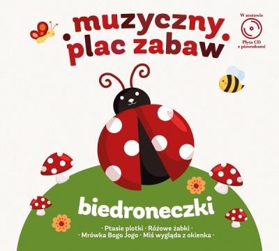Okładka książki CD BIEDRONECZKI MUZYCZNY PLAC ZABAW Z KSIĄŻKĄ