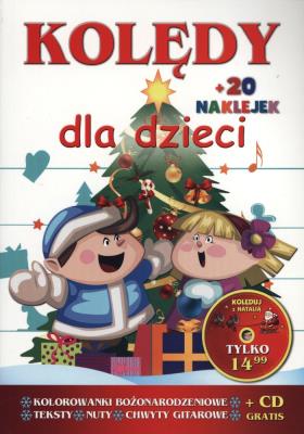 KOLĘDY DLA DZIECI CHOINKA + CD. Autor: Opracowanie zbiorowe. SmakLiter.pl Okładka książki KOLĘDY DLA DZIECI CHOINKA + CD
