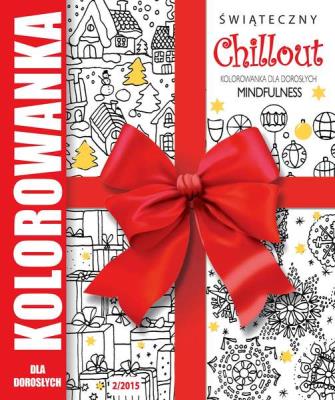 Okładka książki KOLOROWY CHILLOUT KOLOROWANKA DLA DOROSŁYCH WYDANIE PREZENTOWE