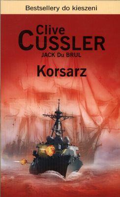 KORSARZ WYD. KIESZONKOWE. Autor: Clive Cussler. SmakLiter.pl Okładka książki KORSARZ WYD. KIESZONKOWE
