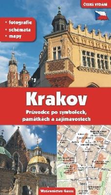 KRAKÓW PRZEWODNIK PO SYMBOLACH ZABYTKACH I ATRAKCJACH WER. CZESKA. Autor: GRZEGORZ GAWRYLUK. SmakLiter.pl Okładka książki KRAKÓW PRZEWODNIK PO SYMBOLACH ZABYTKACH I ATRAKCJACH WER. CZESKA