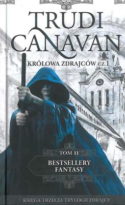 Okładka książki KRÓLOWA ZDRAJCÓW CZĘŚĆ 1 BESTSELLERY FANTASY TOM 11 WYD. KIESZONKOWE (KOLEKCJA EDIPRESSE)