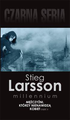 MĘŻCZYŹNI KTÓRZY NIENAWIDZĄ KOBIET CZ. 2 MILLENNIUM TOM 1 WYD. KIESZONKOWE. Autor: Stieg Larsson. SmakLiter.pl Okładka książki MĘŻCZYŹNI KTÓRZY NIENAWIDZĄ KOBIET CZ. 2 MILLENNIUM TOM 1 WYD. KIESZONKOWE