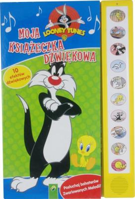 Okładka książki MOJA KSIĄŻECZKA DŹWIĘKOWA LOONEY TUNES