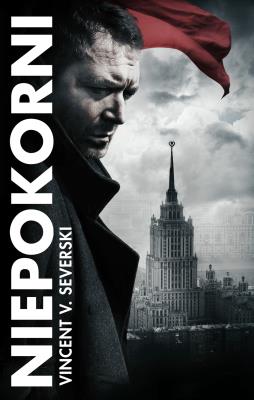 Niepokorni   CD - Audiobook. Autor: Vincent V. Severski. SmakLiter.pl Okładka książki Niepokorni   CD - Audiobook