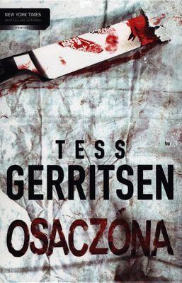 PAKIET TESS GERRITSEN OSACZONA / LABIRYNT KŁAMSTW. Autor: Tess Gerritsen. SmakLiter.pl Okładka książki PAKIET TESS GERRITSEN OSACZONA / LABIRYNT KŁAMSTW