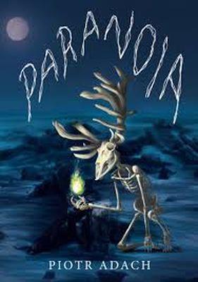 PARANOIA. Autor: PIOTR ADACH. SmakLiter.pl Okładka książki PARANOIA
