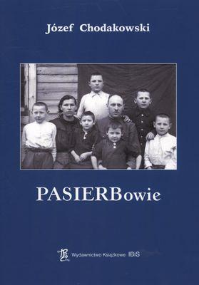 PASIERBOWIE. Autor: Chodakowski Józef. SmakLiter.pl Okładka książki PASIERBOWIE