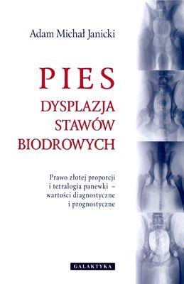 Okładka książki PIES DYSPLAZJA STAWÓW BIODROWYCH