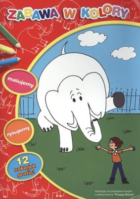 Okładka książki PROSZĘ SŁONIA ZABAWA W KOLORY