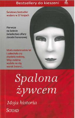 SPALONA ŻYWCEM WYD. KIESZONKOWE. Autor: Souad. SmakLiter.pl Okładka książki SPALONA ŻYWCEM WYD. KIESZONKOWE